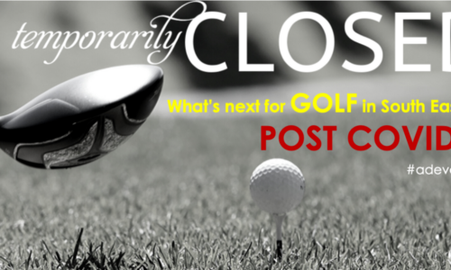 What's next for GOLF in South East Asia - POST COVID-19.